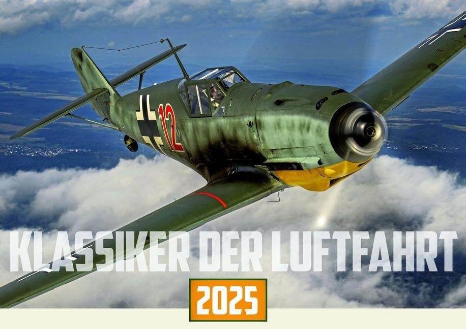 Klassiker der Luftfahrt Kalender 2025 - 