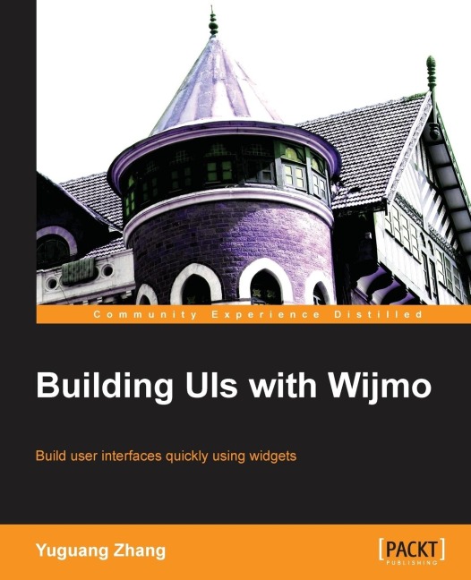 Building Uis with Wijmo - Yuguang Zhang