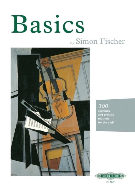 Basics: 300 excercises and practice routines for the violin - Simon Fischer