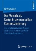 Der Mensch als Faktor in der manuellen Kommissionierung - Torsten Franzke