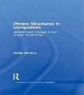 Phrase Structures in Competition - Susan Pintzuk