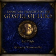 Cover-Bild zum Titel 'Expository Thoughts on the Gospel of Luke' von 'J. C. Ryle'