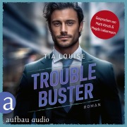 Cover-Bild zum Titel 'Trouble Buster' von 'Tia Louise'