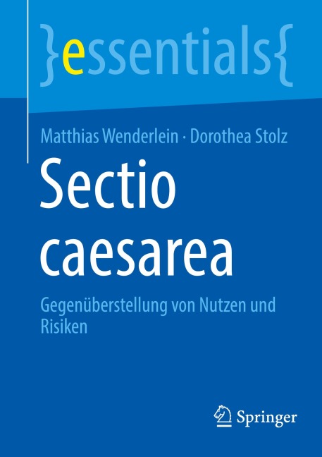 Sectio caesarea - Dorothea Stolz, Matthias Wenderlein