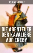 Cover-Bild zum Titel 'Die Abenteuer der Kavaliere auf Ekeby' von 'Selma Lagerlöf'