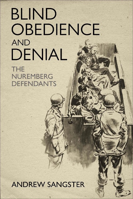 Blind Obedience and Denial - Andrew Sangster