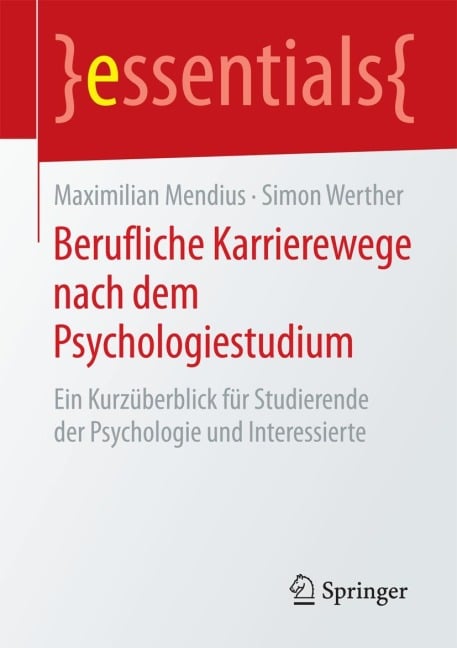 Berufliche Karrierewege nach dem Psychologiestudium - Simon Werther, Maximilian Mendius