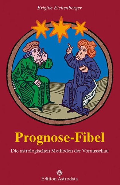 Prognose-Fibel - Brigitte Eichenberger