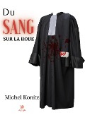 Cover-Bild zum Titel 'Du sang sur la robe' von 'Michel Konitz'