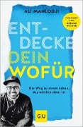 Entdecke dein Wofür - Ali Mahlodji