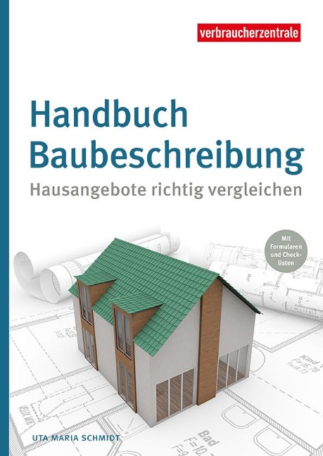Die Muster-Baubeschreibung - Uta Maria Schmidt