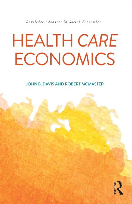 Health Care Economics - John B. Davis, Robert McMaster
