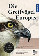 Cover-Bild zum Titel 'Greifvögel Europas' von 'Theodor Mebs, Winfried Nachtigall, Daniel Schmidt-Rothmund'