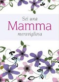 Cover-Bild zum Titel 'Sei una mamma meravigliosa' von 'Pam Brown'