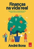 Cover-Bild zum Titel 'Finanças na vida real' von 'André Bona'