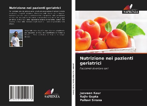 Nutrizione nei pazienti geriatrici - Jasveen Kaur, Rajiv Gupta, Pallavi Sirana