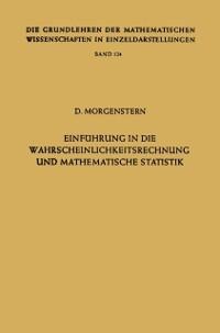 Einführung in die Wahrscheinlichkeitsrechnung und mathematische Statistik - Dietrich Morgenstern