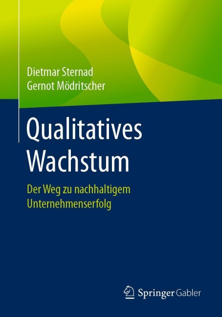 Qualitatives Wachstum - Gernot Mödritscher, Dietmar Sternad