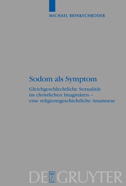 Sodom als Symptom - Michael Brinkschröder