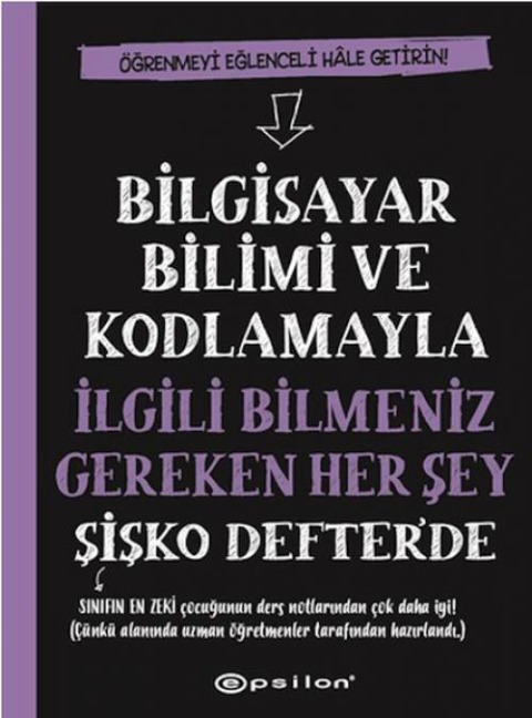 Bilgisayar Bilimi ve Kodlamayla Ilgili Bilmeniz Gereken Her Sey Sisko Defterde - Grant Smith