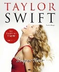 Taylor Swift Superstar - illustr. Biografie und Fanbuch/inoffiziell - Carolyn McHugh