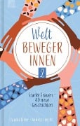 Cover-Bild zum Titel 'Weltbewegerinnen 2' von 'Claudia Filker, Andrea Specht'