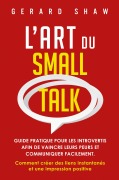 Cover-Bild zum Titel 'L'Art du Small Talk' von 'Gerard Shaw'