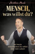 Cover-Bild zum Titel 'Mensch, was willst Du?' von 'Christian Plank'