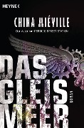 Cover-Bild zum Titel 'Das Gleismeer' von 'China Miéville'