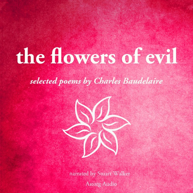 The flowers of Evil - Baudelaire