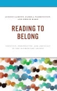 Cover-Bild zum Titel 'Reading to Belong' von 'Alyson Lamont, Pamela Washington, Emilie Hard'
