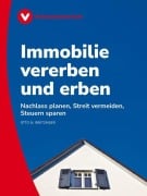 Cover-Bild zum Titel 'Immobilie vererben und erben' von 'Otto N. Bretzinger'