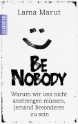Cover-Bild zum Titel 'Be Nobody' von 'Lama Marut'