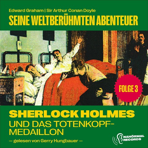Sherlock Holmes und das Totenkopf-Medaillon (Seine weltberühmten Abenteuer, Folge 3) - Arthur Conan Doyle, Edward Graham