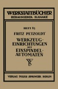 Cover-Bild zum Titel 'Werkzeugeinrichtungen auf Einspindelautomaten' von 'Fritz Petzold'