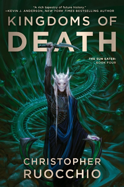 Kingdoms of Death - Christopher Ruocchio