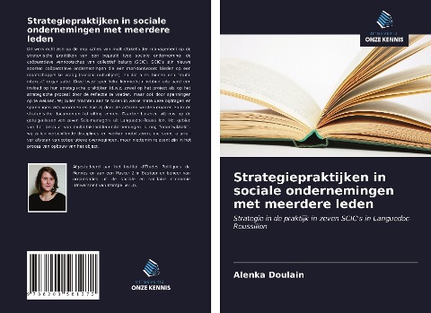 Strategiepraktijken in sociale ondernemingen met meerdere leden - Alenka Doulain