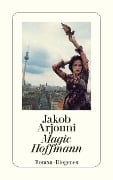 Cover-Bild zum Titel 'Magic Hoffmann' von 'Jakob Arjouni'