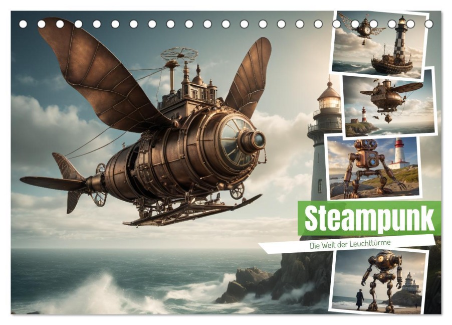 Steampunk - Die Welt der Leuchttürme (Tischkalender 2026 DIN A5 quer), CALVENDO Monatskalender - Stanley Hinz