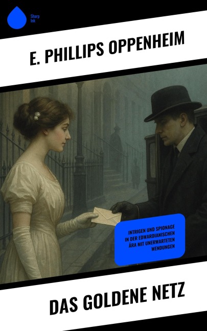 Das goldene Netz - E. Phillips Oppenheim