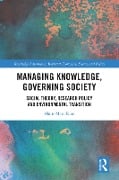 Cover-Bild zum Titel 'Managing Knowledge, Governing Society' von 'Alain-Marc Rieu'