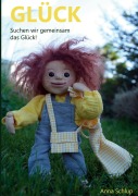 Cover-Bild zum Titel 'Glück' von 'Anna Schlup'