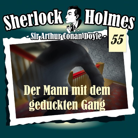 Der Mann mit dem geduckten Gang - Arthur Conan Doyle
