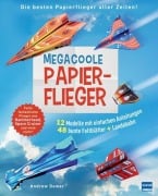 Cover-Bild zum Titel 'Megacoole Papierflieger' von 'Andrew Dewar'
