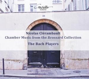 Kammermusik aus der Brossard-Sammlung - The Bach Players