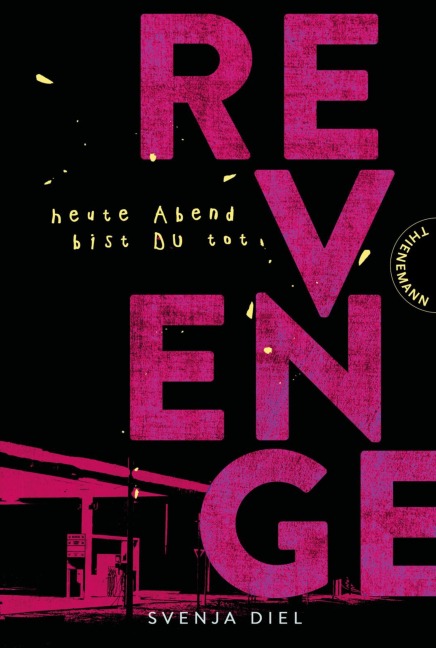 Revenge - Svenja Diel