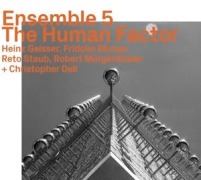 The Human Factor - Christopher Ensemble w//Dell