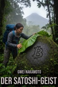 Cover-Bild zum Titel 'Der Satoshi-Geist' von 'Gwei Nakamoto'