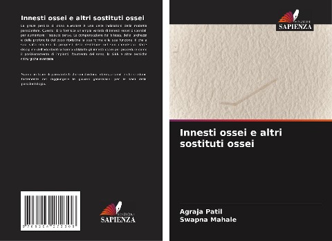 Innesti ossei e altri sostituti ossei - Agraja Patil, Swapna Mahale
