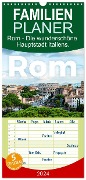 Familienplaner 2024 - Rom - Die wunderschöne Hauptstadt Italiens. mit 5 Spalten (Wandkalender, 21 x 45 cm) CALVENDO - M. Scott